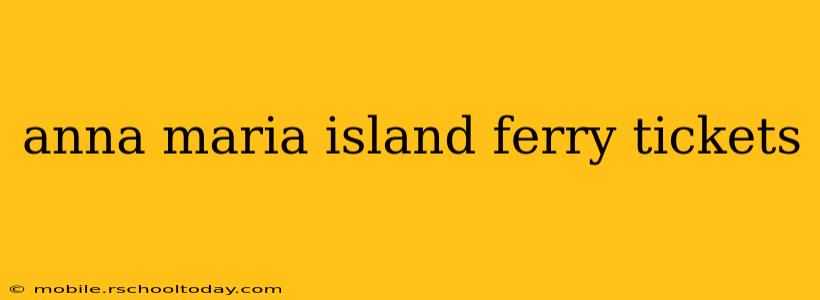 anna maria island ferry tickets
