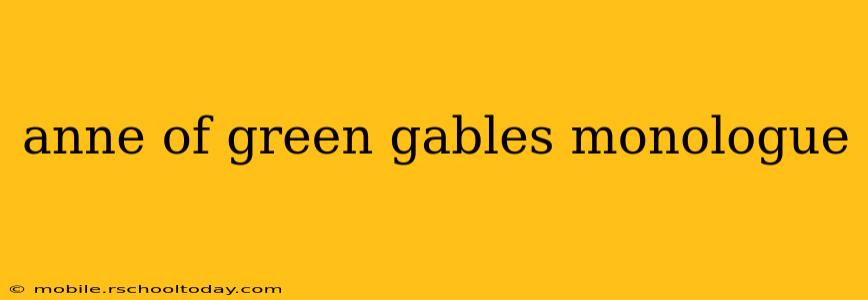 anne of green gables monologue