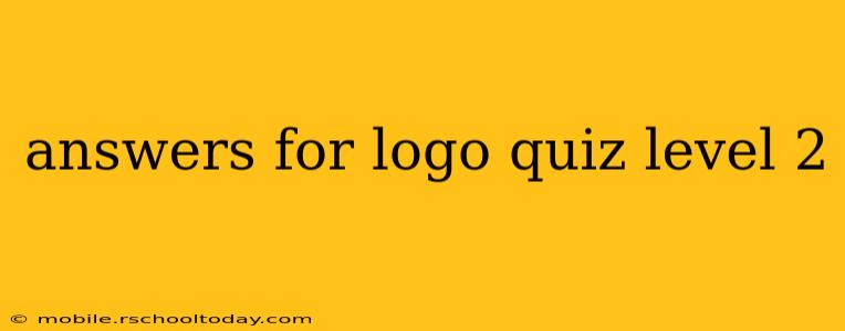answers for logo quiz level 2