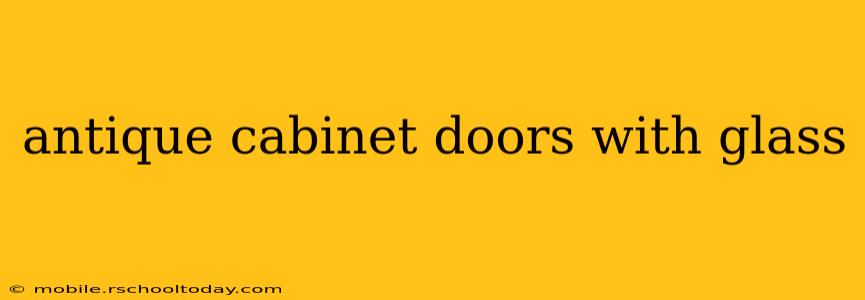 antique cabinet doors with glass