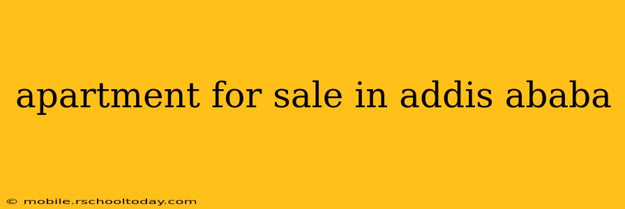 apartment for sale in addis ababa