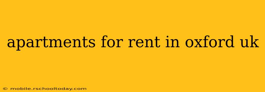 apartments for rent in oxford uk