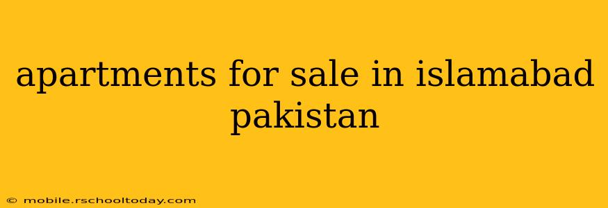 apartments for sale in islamabad pakistan
