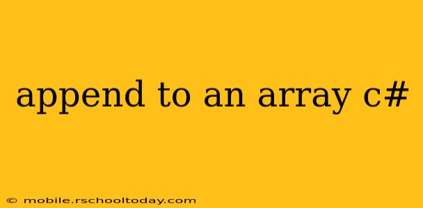 append to an array c#
