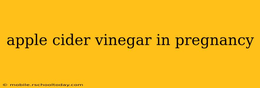apple cider vinegar in pregnancy
