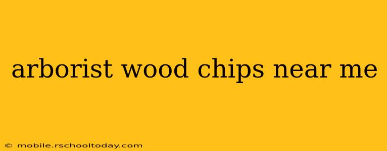 arborist wood chips near me