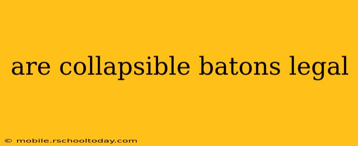 are collapsible batons legal