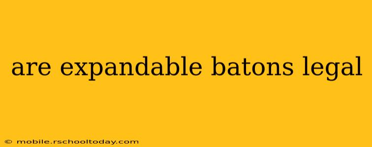 are expandable batons legal
