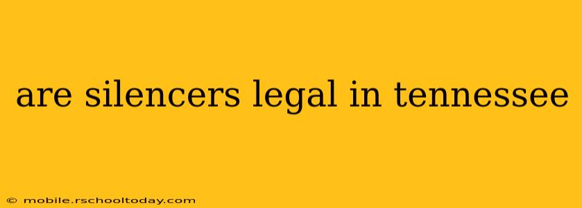 are silencers legal in tennessee