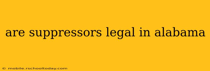 are suppressors legal in alabama