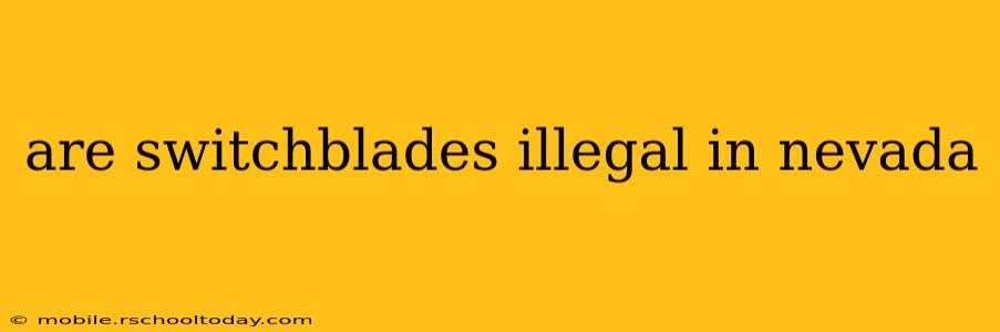 are switchblades illegal in nevada