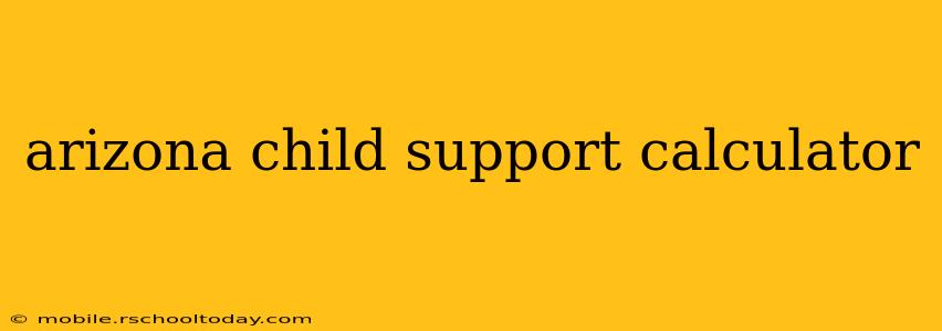 arizona child support calculator