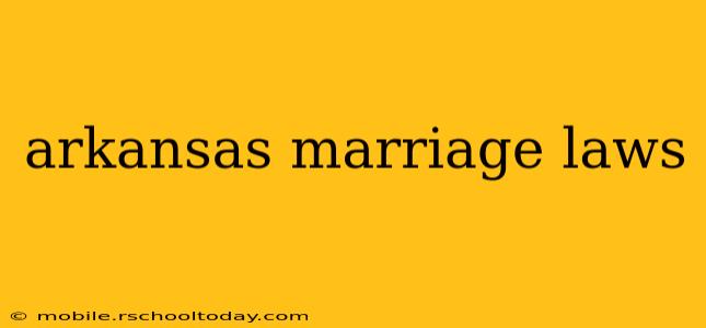 arkansas marriage laws