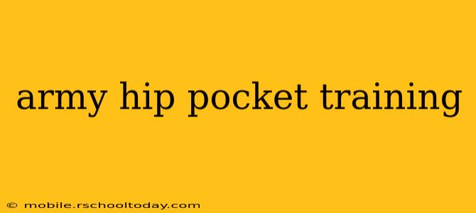 army hip pocket training