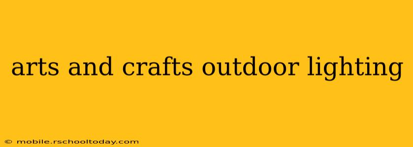 arts and crafts outdoor lighting