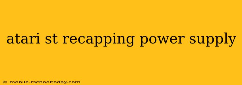 atari st recapping power supply