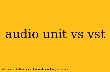 audio unit vs vst