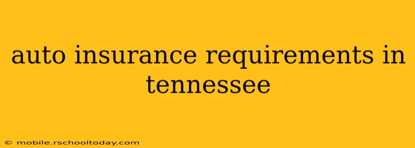 auto insurance requirements in tennessee