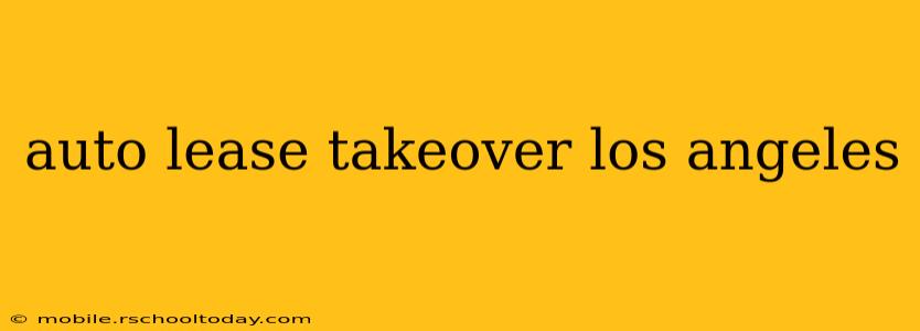 auto lease takeover los angeles