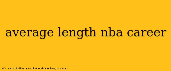 average length nba career