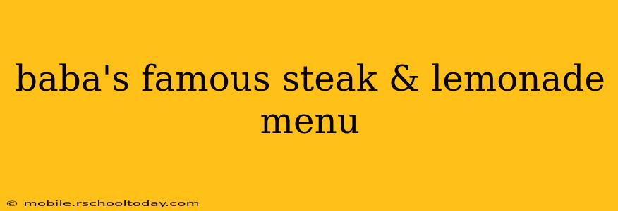 baba's famous steak & lemonade menu