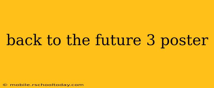 back to the future 3 poster