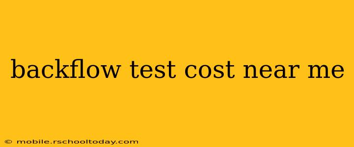 backflow test cost near me