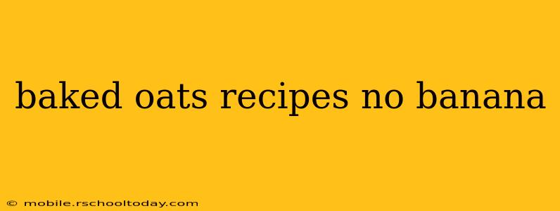 baked oats recipes no banana