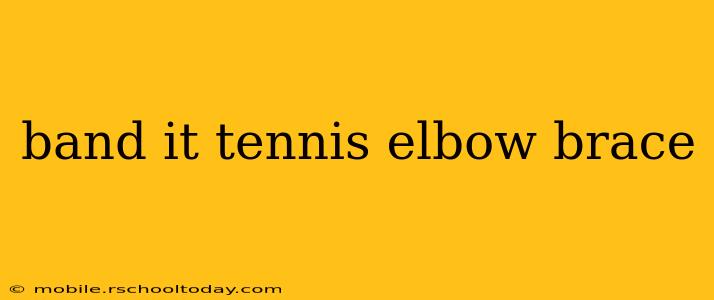 band it tennis elbow brace