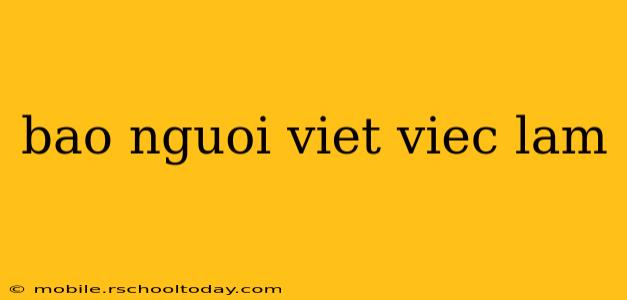 bao nguoi viet viec lam