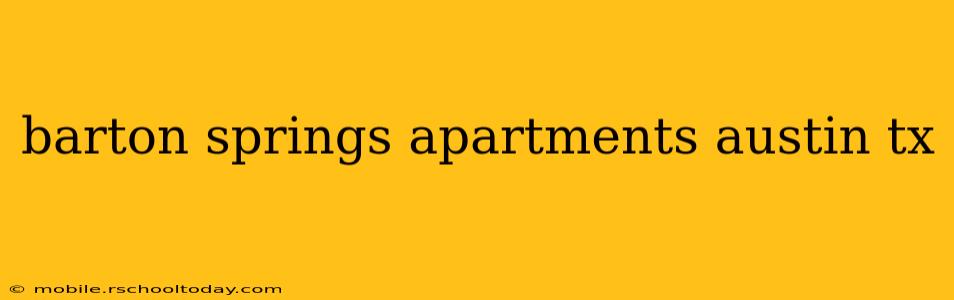 barton springs apartments austin tx