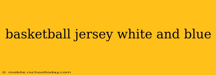 basketball jersey white and blue