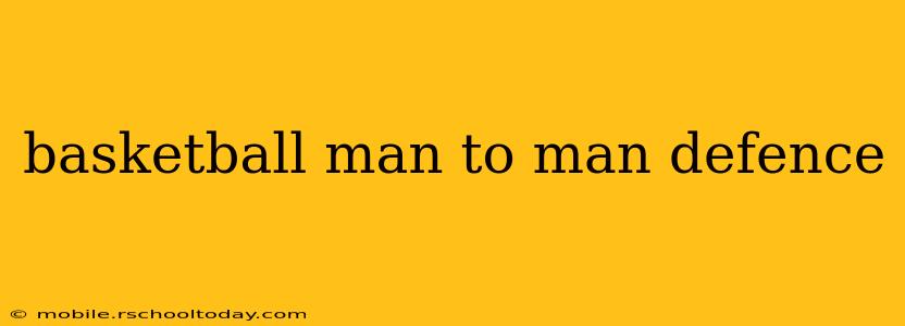 basketball man to man defence