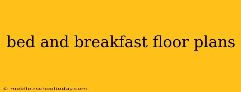 bed and breakfast floor plans