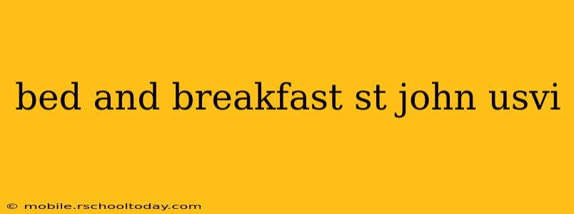 bed and breakfast st john usvi
