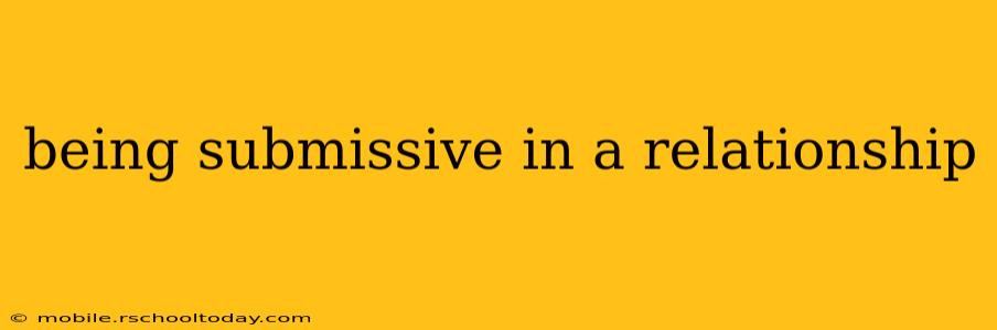 being submissive in a relationship