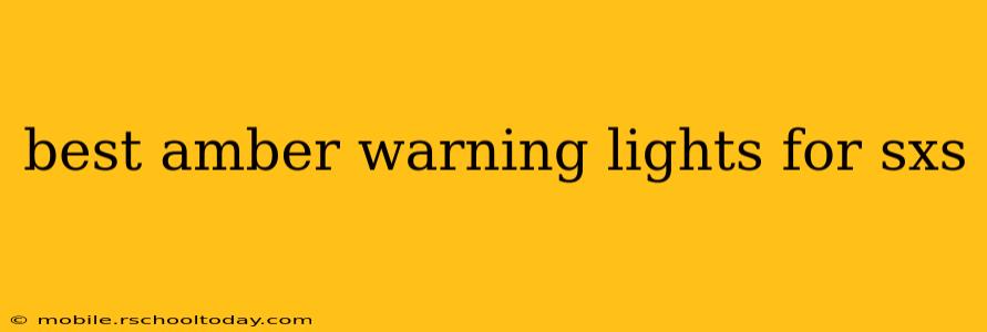 best amber warning lights for sxs