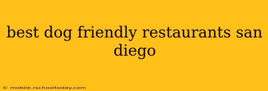 best dog friendly restaurants san diego