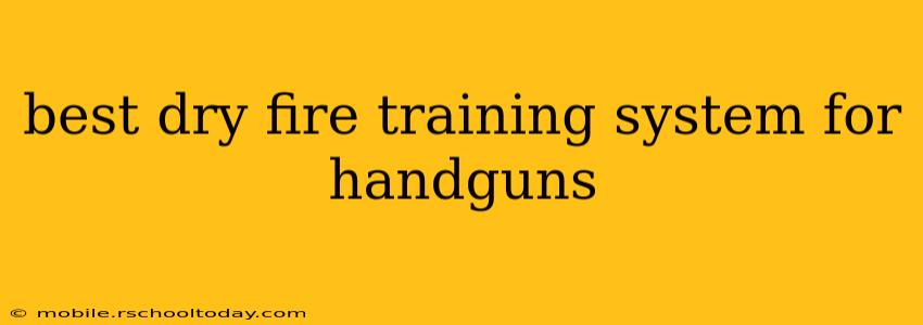 best dry fire training system for handguns