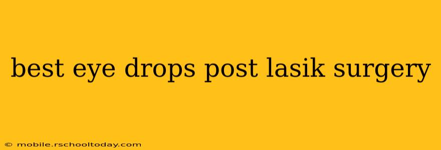 best eye drops post lasik surgery