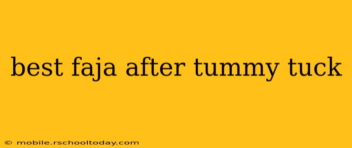 best faja after tummy tuck