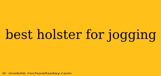 best holster for jogging
