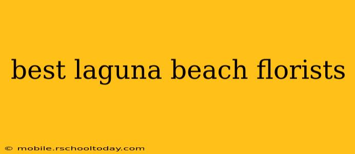 best laguna beach florists