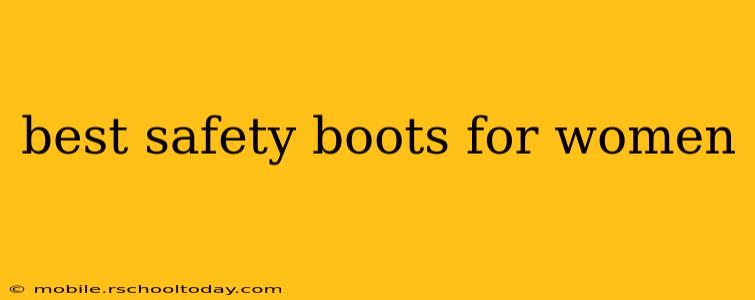best safety boots for women