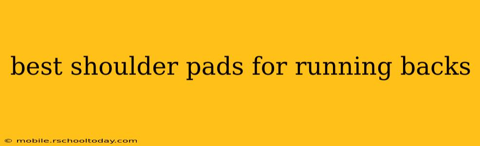 best shoulder pads for running backs