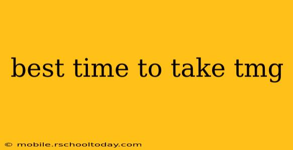 best time to take tmg