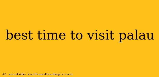 best time to visit palau