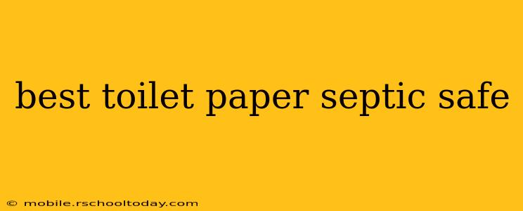 best toilet paper septic safe