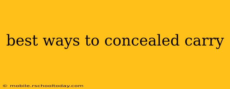 best ways to concealed carry