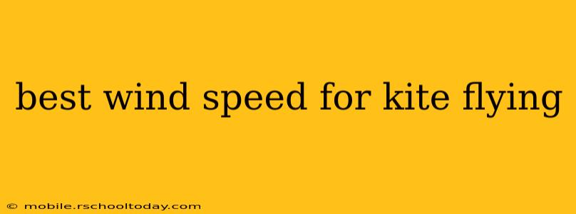 best wind speed for kite flying